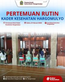 PERTEMUAN RUTIN KADER KESEHATAN, 21 FEBRUARI 2026